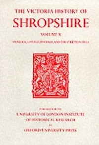 A History of Shropshire: Volume X: Wenlock, Upper Corvedale, and the Stretton Hills