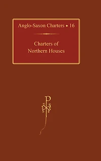 Charters of Northern Houses