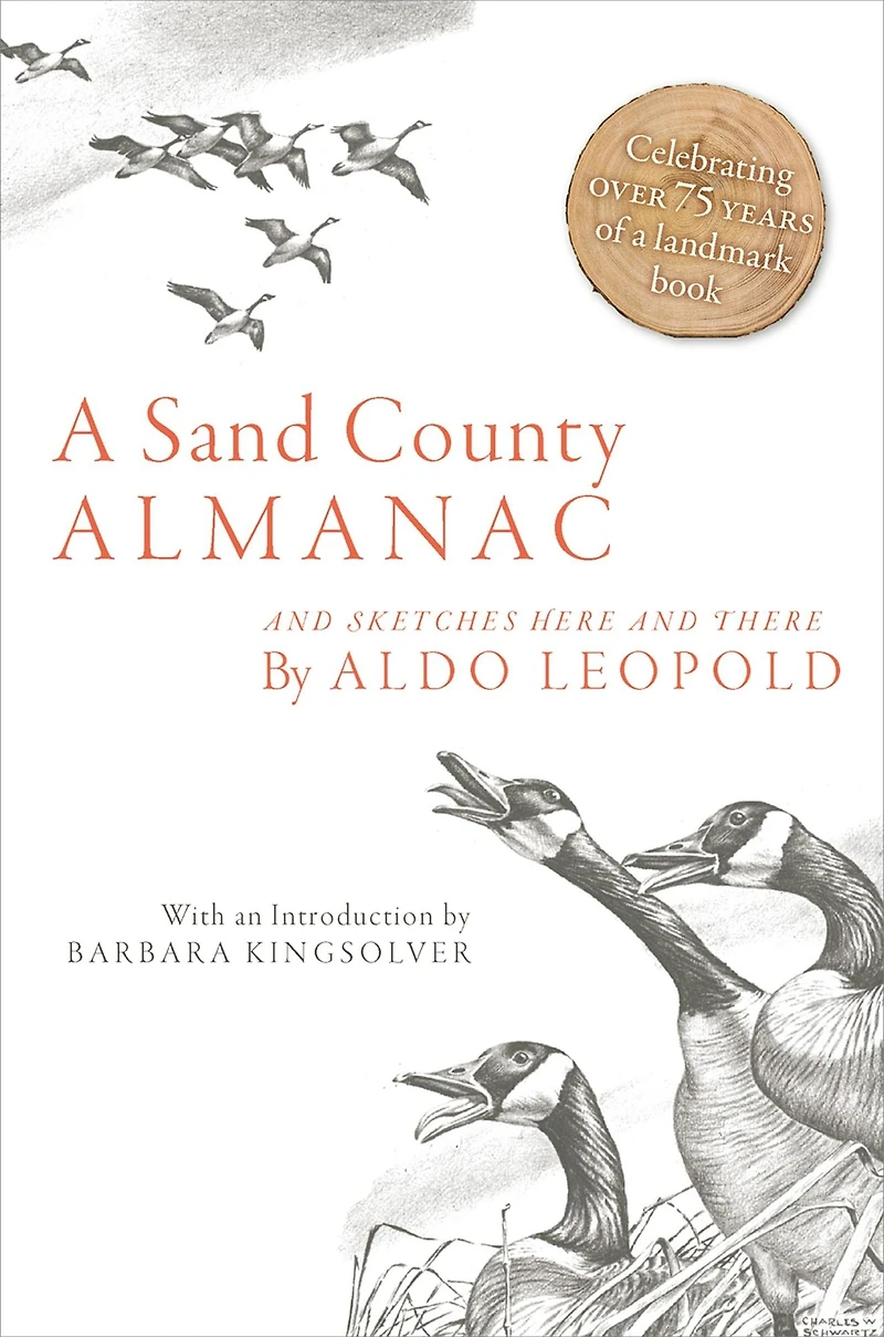 A Sand County Almanac: and Sketches Here There