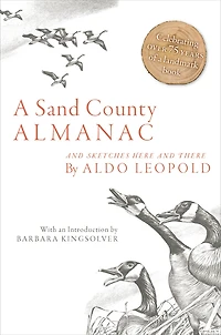A Sand County Almanac: and Sketches Here There