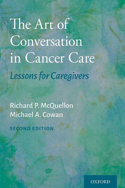 The Art of Conversation Cancer Care: Lessons for Caregivers