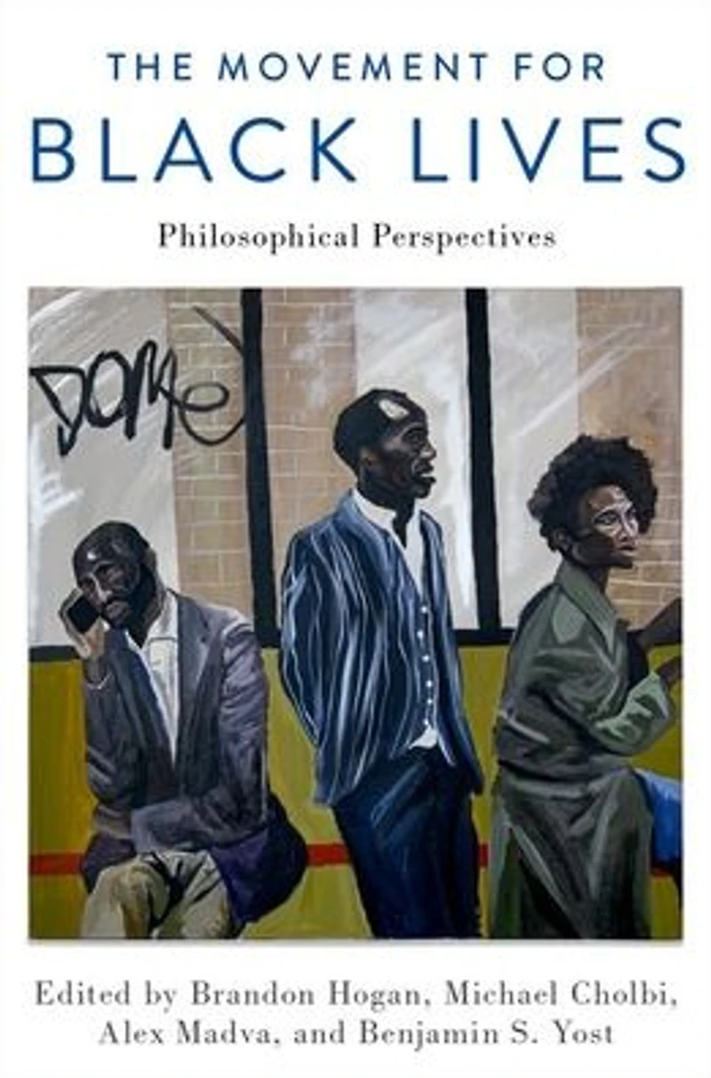 The Movement for Black Lives: Philosophical Perspectives