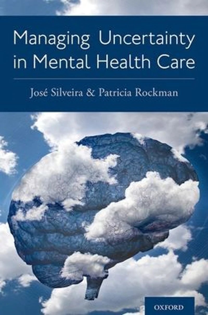 Managing Uncertainty Mental Health Care