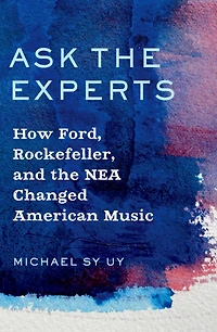 Ask the Experts: How Ford, Rockefeller, and NEA Changed American Music