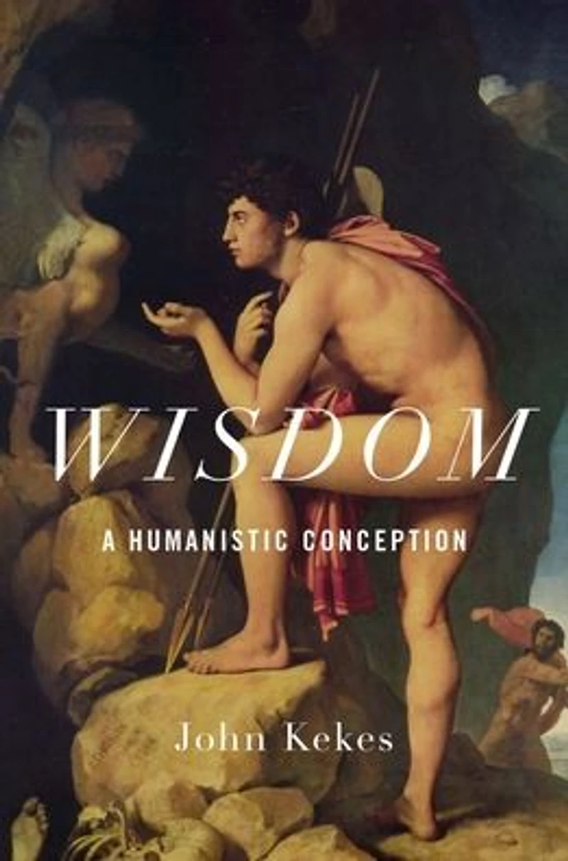 Wisdom: A Humanistic Conception