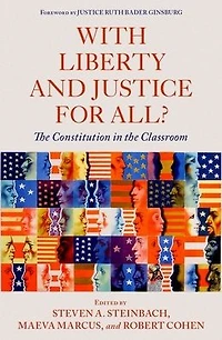 With Liberty and Justice for All?: the Constitution Classroom