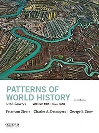 Patterns of World History, Volume Two: From 1400, with Sources