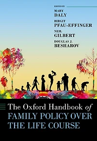 The Oxford Handbook of Family Policy Over Life Course