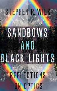 Sandbows and Black Lights: Reflections on Optics