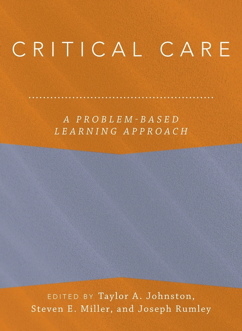 Critical Care: A Problem-Based Learning Approach