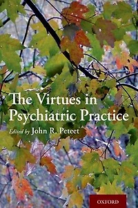 The Virtues Psychiatric Practice