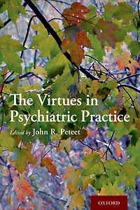 The Virtues Psychiatric Practice