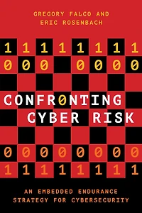 Confronting Cyber Risk: An Embedded Endurance Strategy for Cybersecurity