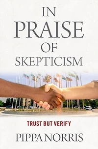 Praise of Skepticism: Trust but Verify