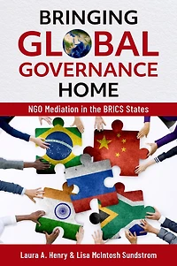 Bringing Global Governance Home: NGO Mediation the BRICS States