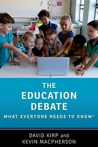 The Education Debate: What Everyone Needs to Know®