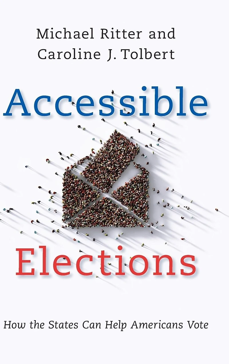 Accessible Elections: How the States Can Help Americans Vote