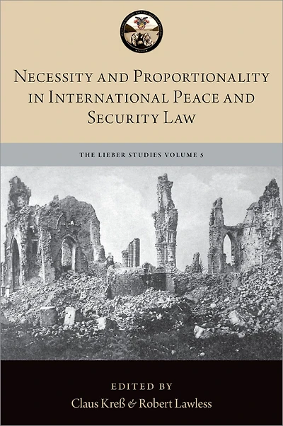 Necessity and Proportionality International Peace Security Law