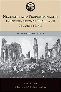 Necessity and Proportionality International Peace Security Law
