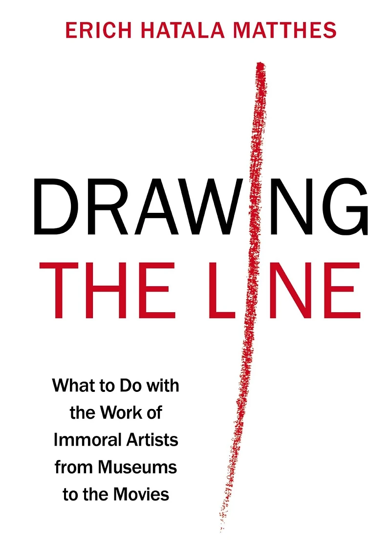 Drawing the Line: What to Do with Work of Immoral Artists from Museums Movies