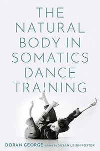 The Natural Body Somatics Dance Training