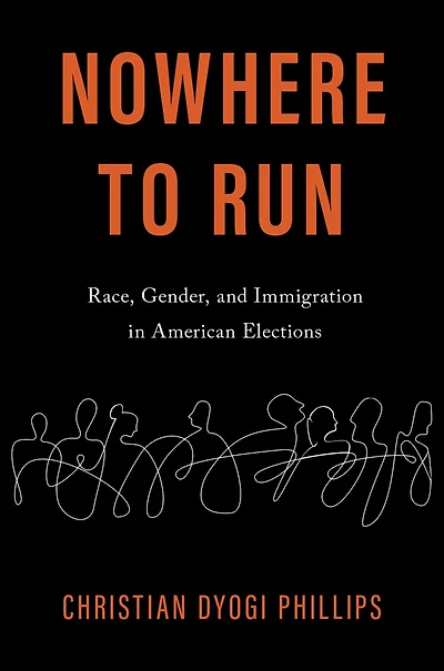 Nowhere to Run: Race, Gender, and Immigration American Elections
