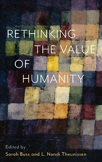 Rethinking the Value of Humanity