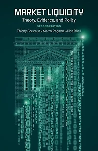 Market Liquidity: Theory, Evidence, and Policy