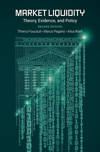 Market Liquidity: Theory, Evidence, and Policy