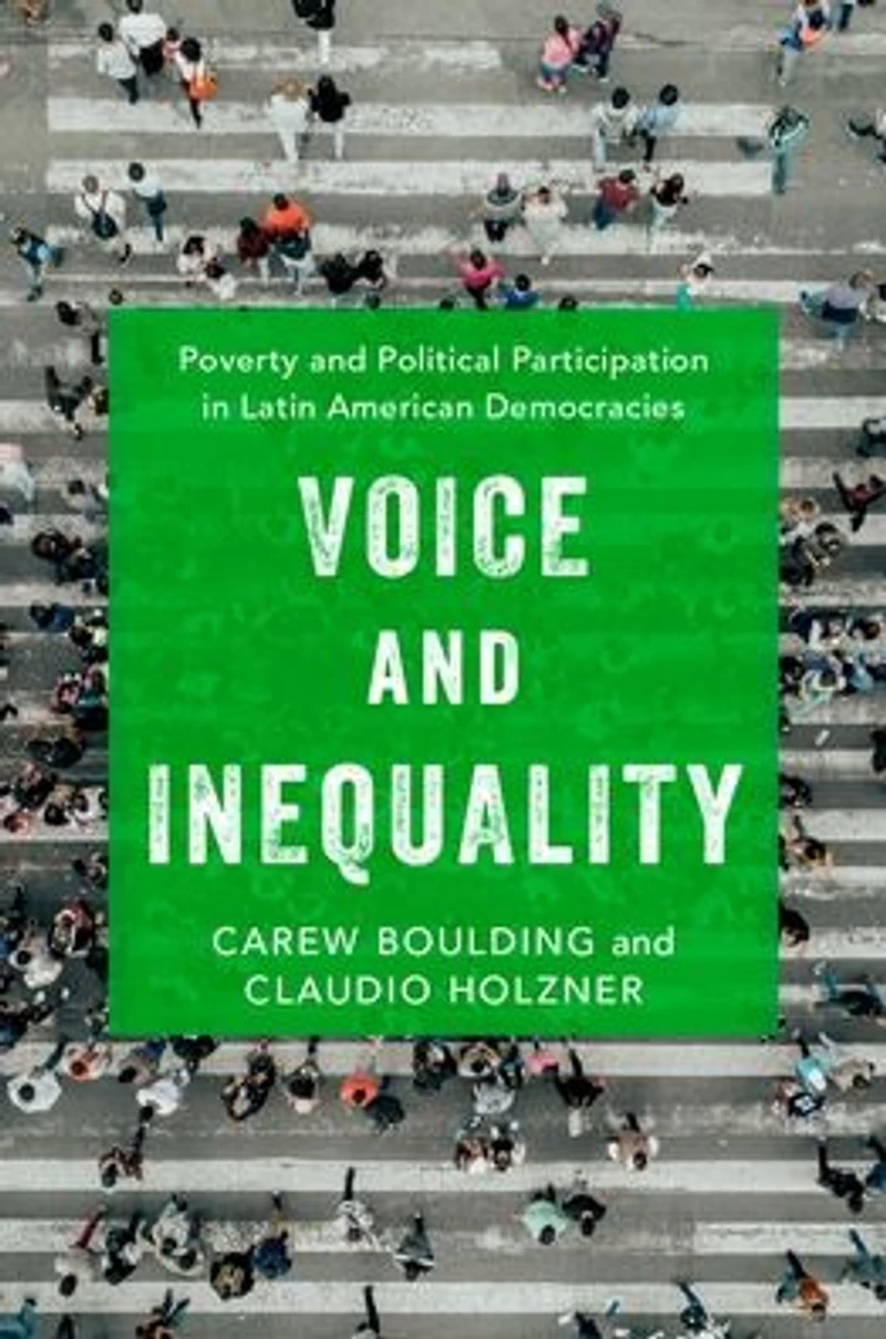 Voice and Inequality: Poverty Political Participation Latin American Democracies