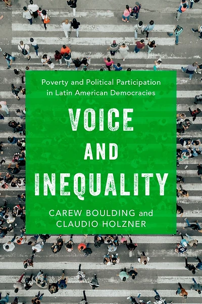 Voice and Inequality: Poverty Political Participation Latin American Democracies