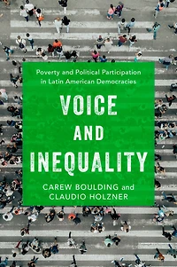 Voice and Inequality: Poverty Political Participation Latin American Democracies