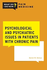 Psychological and Psychiatric Issues Patients with Chronic Pain