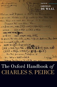 The Oxford Handbook of Charles S. Peirce