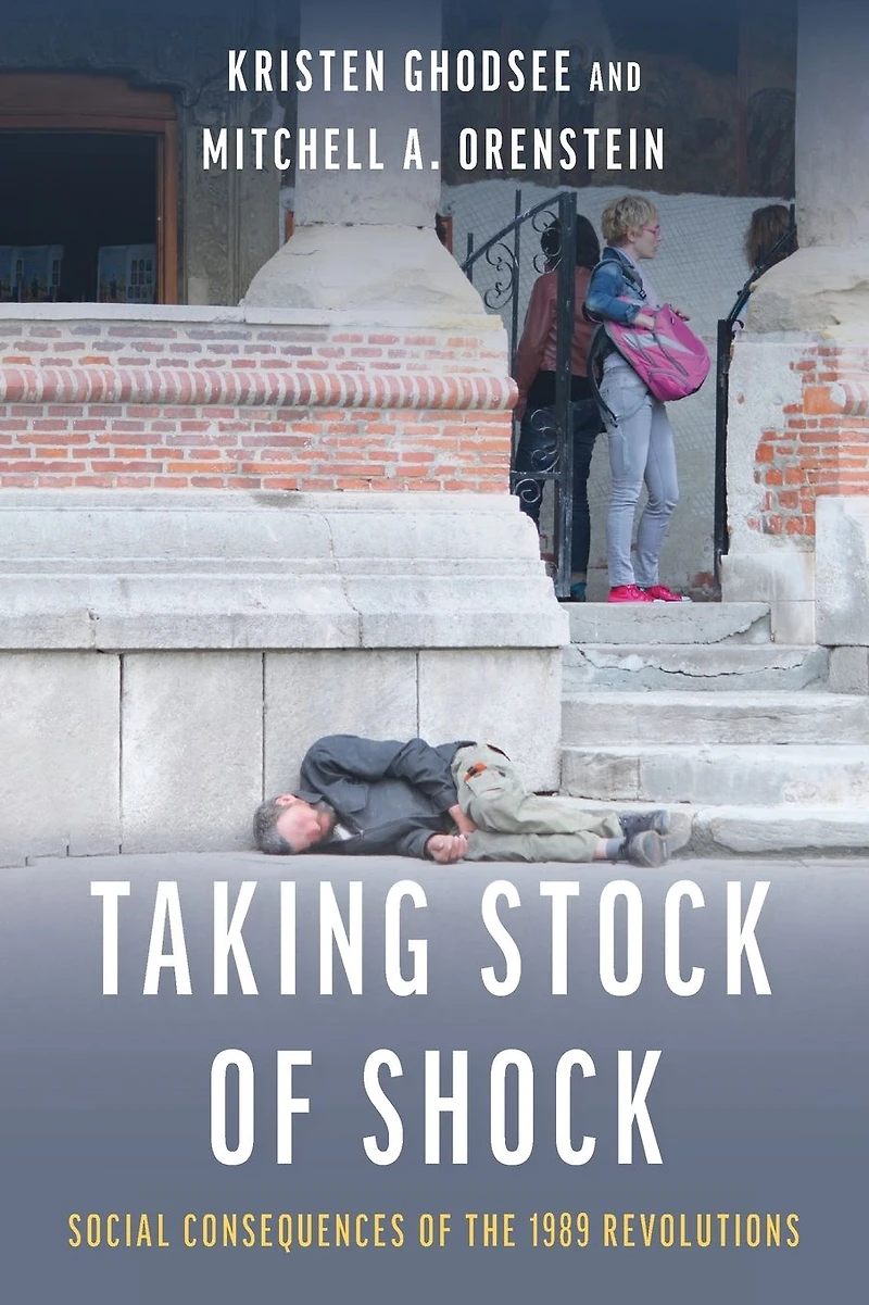 Taking Stock of Shock: Social Consequences the 1989 Revolutions