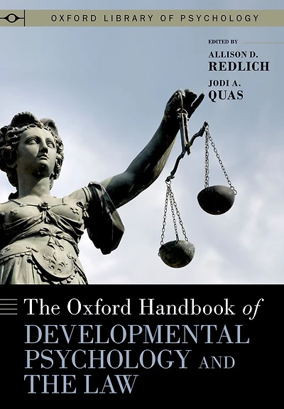 the Oxford Handbook of Developmental Psychology and Law