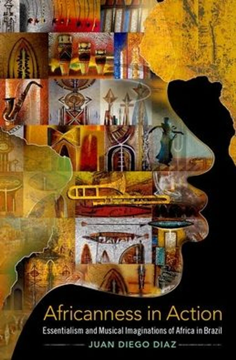 Africanness Action: Essentialism and Musical Imaginations of Africa Brazil