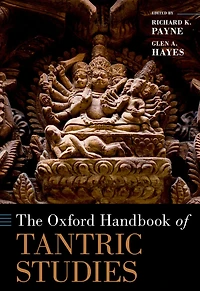 The Oxford Handbook of Tantric Studies
