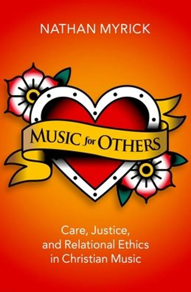 Music for Others: Care, Justice, and Relational Ethics Christian