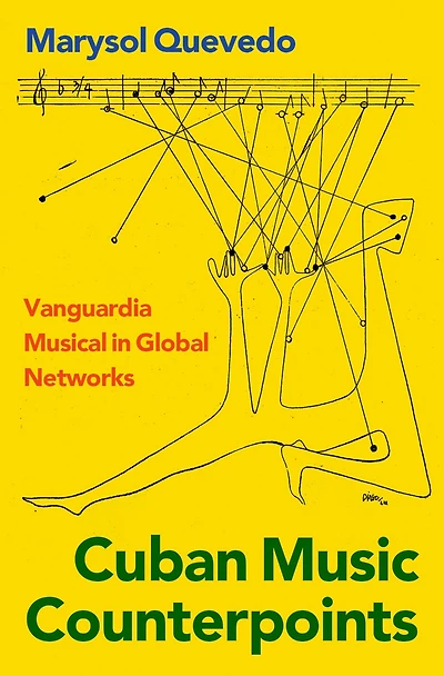 Cuban Music Counterpoints: Vanguardia Musical Global Networks