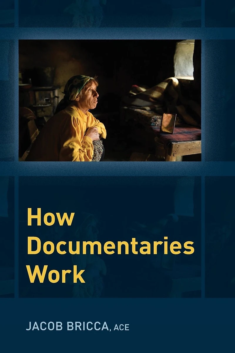 How Documentaries Work