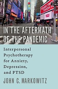 the Aftermath of Pandemic: Interpersonal Psychotherapy for Anxiety, Depression, and PTSD
