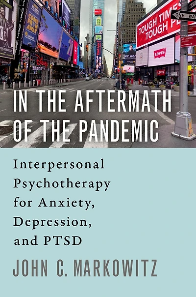 the Aftermath of Pandemic: Interpersonal Psychotherapy for Anxiety, Depression, and PTSD