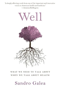 Well: What We Need to Talk About When Health