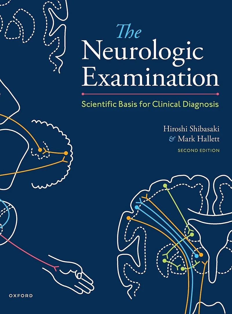 The Neurologic Examination: Scientific Basis for Clinical Diagnosis