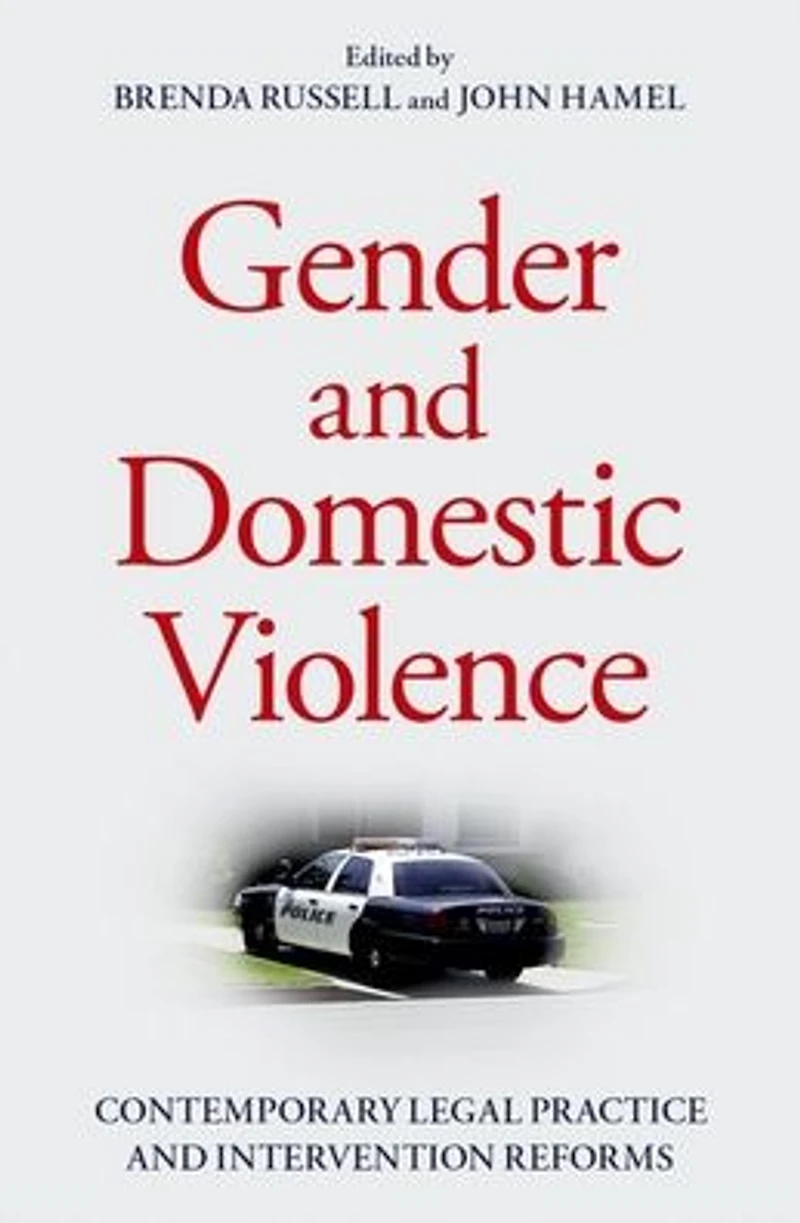 Gender and Domestic Violence: Contemporary Legal Practice Intervention Reforms