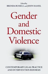 Gender and Domestic Violence: Contemporary Legal Practice Intervention Reforms