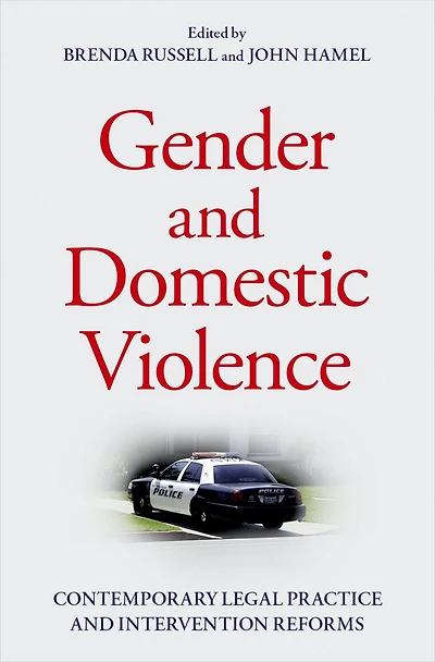 Gender and Domestic Violence: Contemporary Legal Practice Intervention Reforms