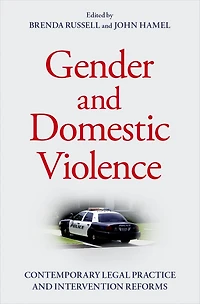 Gender and Domestic Violence: Contemporary Legal Practice Intervention Reforms