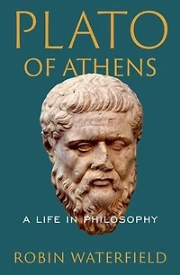 Plato of Athens: A Life Philosophy